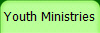 Youth Ministries